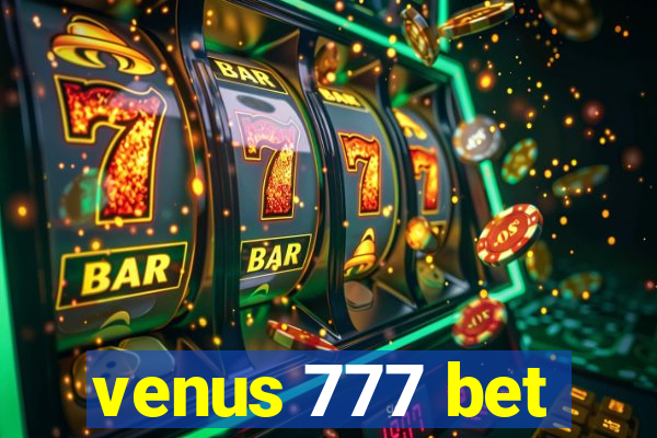 venus 777 bet